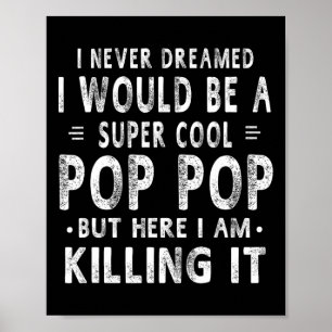 A Super Cool Pop Pop Grandpa Fathers Day Gift Men Poster