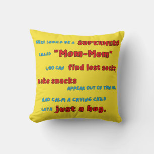 A Superhero Called "Mum-Mum" - Gift for Supermoms  Cushion