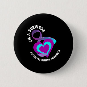 A Survivor Support Suicide Prevention Awareness  6 Cm Round Badge