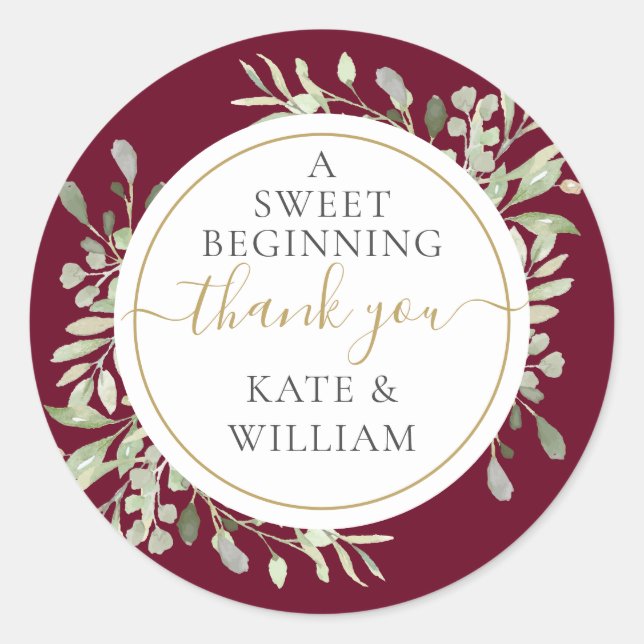 A Sweet Beginning Greenery Burgundy Wedding  Classic Round Sticker (Front)
