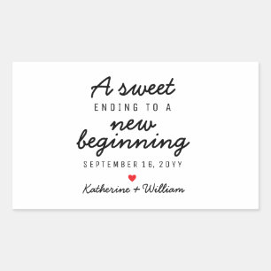 A Sweet Ending To A New Beginning Wedding Favour Rectangular Sticker