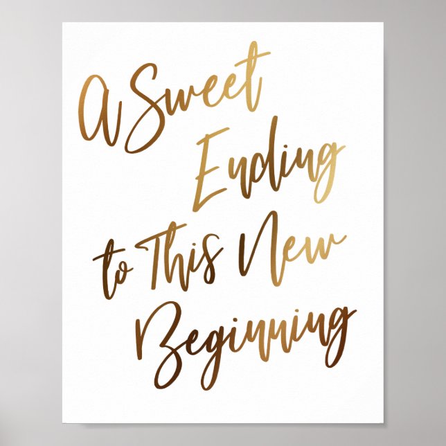 A Sweet Ending to this New Beginning Simple Sign (Front)