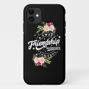 A Sweet Friendship Refreshes The Soul iPhone 11 Case