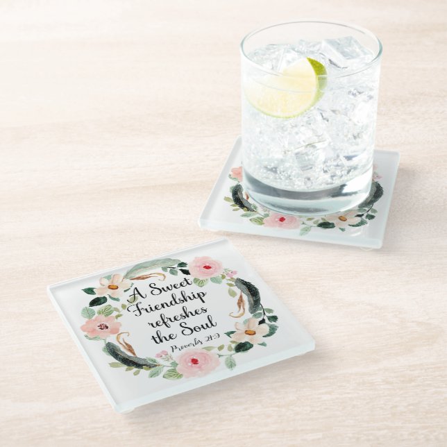 A Sweet Friendship refreshes the Soul Glass Coaster (Angled)