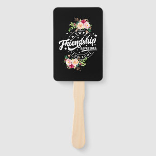 A Sweet Friendship Refreshes The Soul Hand Fan