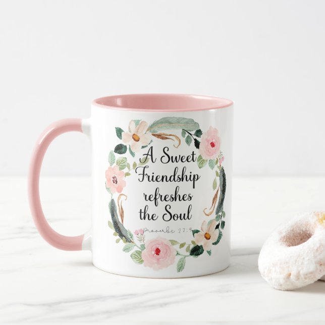 A Sweet Friendship refreshes the Soul Mug (With Donut)