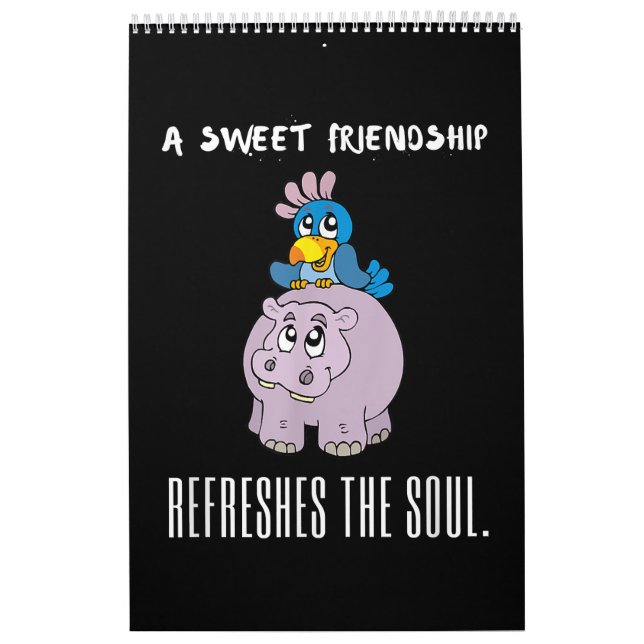 A Sweet Friendship Refreshes The Soul Purple Hippo Calendar (Cover)