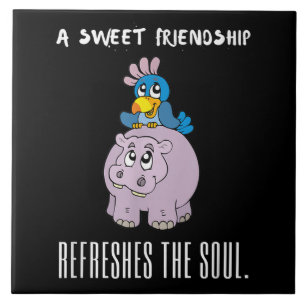 A Sweet Friendship Refreshes The Soul Purple Hippo Tile