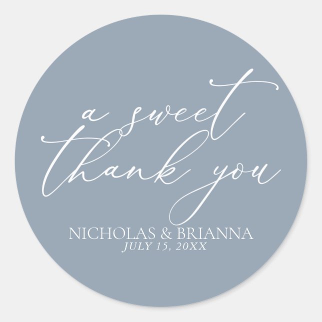 A Sweet Thank You Dusty Blue Minimalist Wedding Classic Round Sticker (Front)