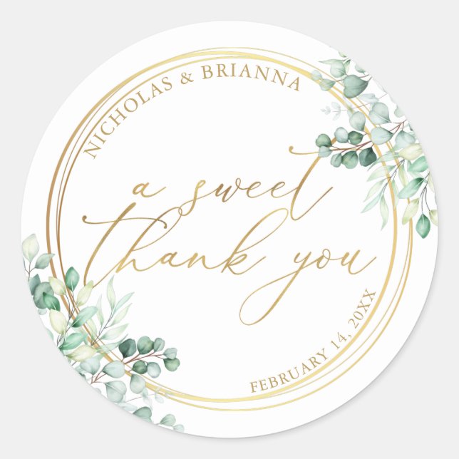 A Sweet Thank You Gold Greenery Eucalyptus Wedding Classic Round Sticker (Front)