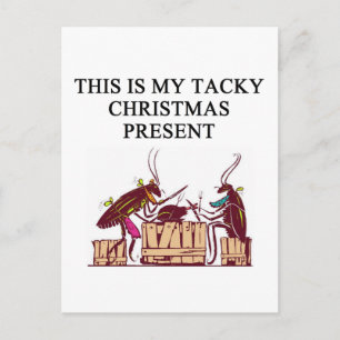 a tacky christmas gift design holiday postcard