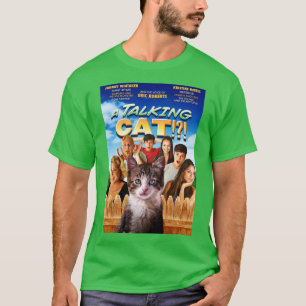 A Talking Cat Masterpiece of Cinema T-Shirt