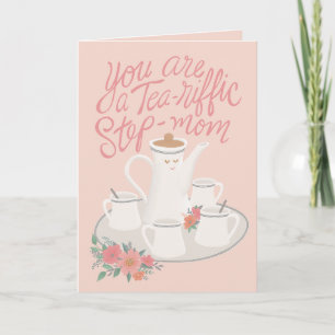 A Tea-riffic Stepmom Mother's Day tea set design Card