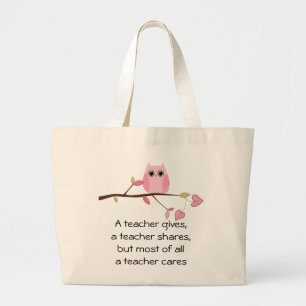 A teacher cares large tote bag