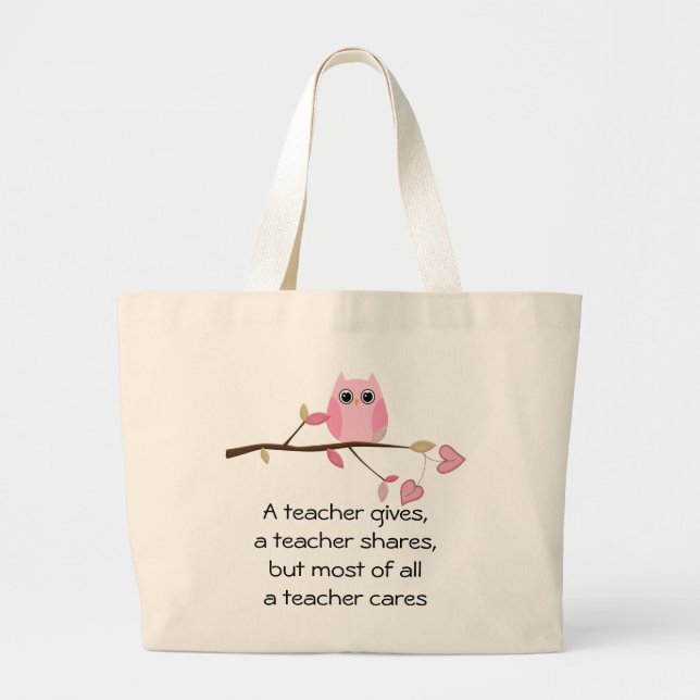 A teacher cares large tote bag (Front)