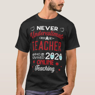 A Teacher Who Survived 2020 Online Teaching Face M T-Shirt