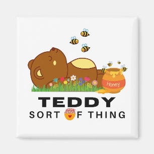A TEDDY Sort of Thing Magnet