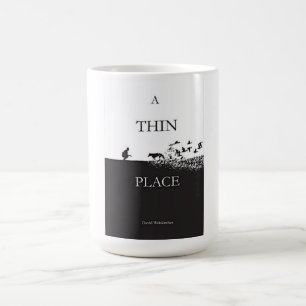 A THIN PLACE COFFEE MUG
