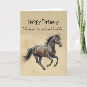 A Thoroughbred Horse Personality Birthday  Card