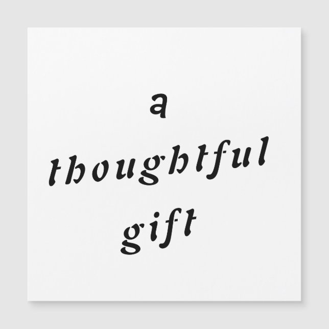 A Thoughtful Gift Quirky Pun Gift Friends Humour (Front)