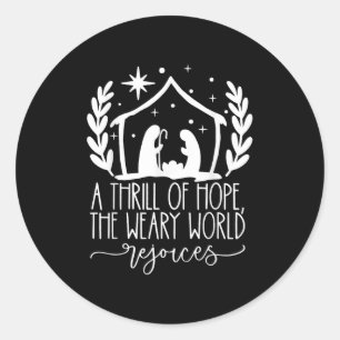A Thrill Of Hope Nativity Christian Merry Christma Classic Round Sticker