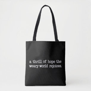 A Thrill Of Hope The Weary World Rejoices Christ Tote Bag