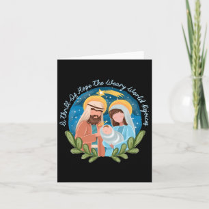 A Thrill Of Hope The Weary World Rejoices Nativity Card