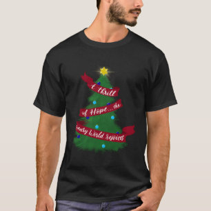 A Thrill Of Hope The Weary World Rejoices O Holy N T-Shirt