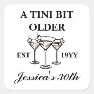 A Tini Bit Older Black Custom Birthday Party Square Sticker