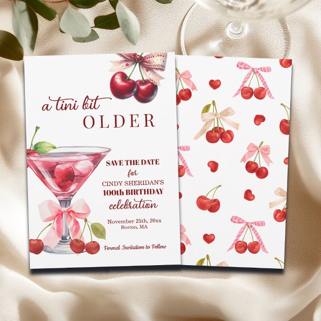 A Tini Bit Older Cherry Martini 100th Birthday Save The Date (Creator Uploaded)