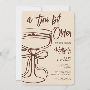 A Tini Bit Older Espresso Martini 21st Birthday Invitation