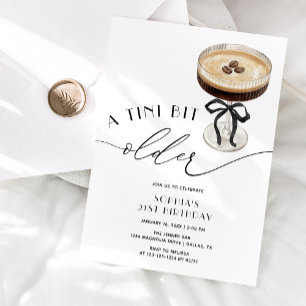 A Tini Bit Older Espresso Martini 21st Birthday Invitation