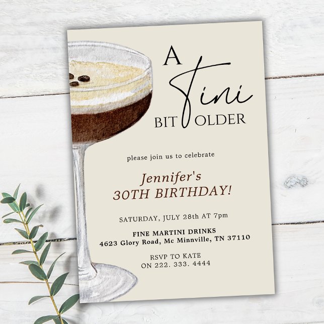 A Tini Bit Older Espresso Martini 30th Birthday  Invitation (Creator Uploaded)