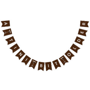 A Tini Bit Older, Espresso Martini Birthday Party Bunting