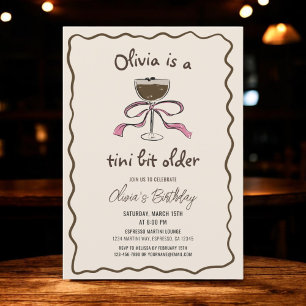 A Tini Bit Older Espresso Martini Birthday Party Invitation
