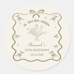 A Tini Bit Older Espresso Martini Bow Birthday Classic Round Sticker