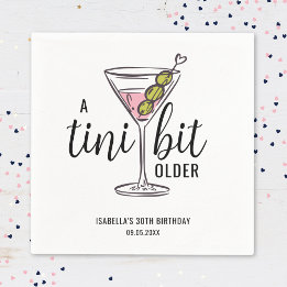 A Tini Bit Older Hand Drawn Martini Birthday Napkin