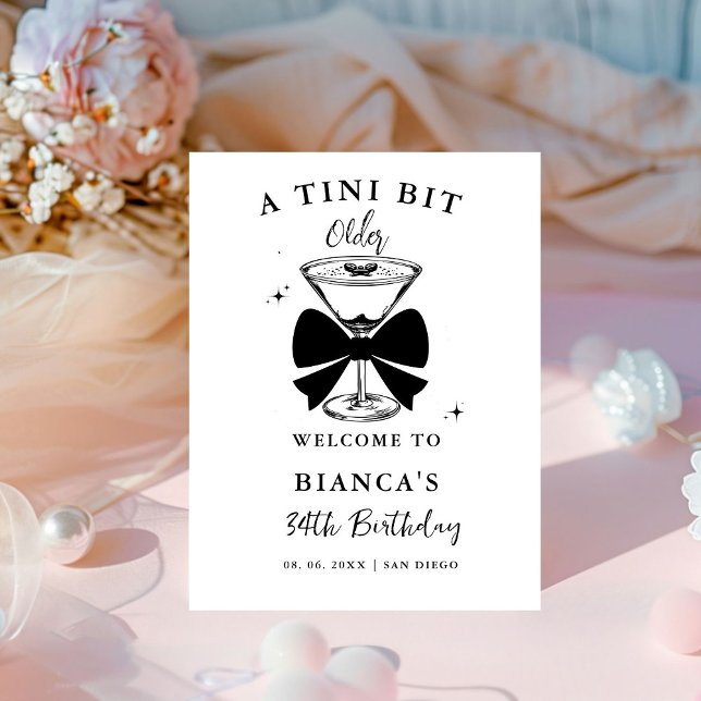 A tini Bit Older Martini Birthday Welcome sign (Creator Uploaded)