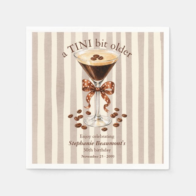 A Tini Bit Older Martini Espresso Stripes Bow 30th Napkin (Front)