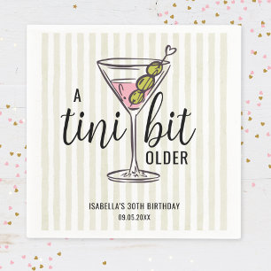 A Tini Bit Older Martini Themed Birthday Napkin