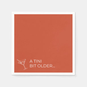 A TINI BIT OLDER NAPKIN