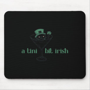 A Tiny Bit Irish Funny Lucky Irish Girl Messy Bun  Mouse Mat