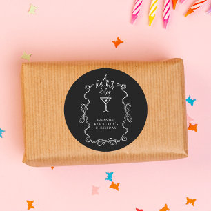 A Tiny Bit Older Martini Black Birthday Party  Classic Round Sticker