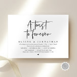 A Toast To Forever, Wedding Elopement Brunch Party Invitation<br><div class="desc">Announce your happily ever after in style (A Toast To Forever) with our modern contemporary classy design wedding elopement celebration invitation card. Our Happily Ever After Brunch Party Celebration Invitation card is ideal for couples who have decided to elope and want to host a party to celebrate their union. With...</div>