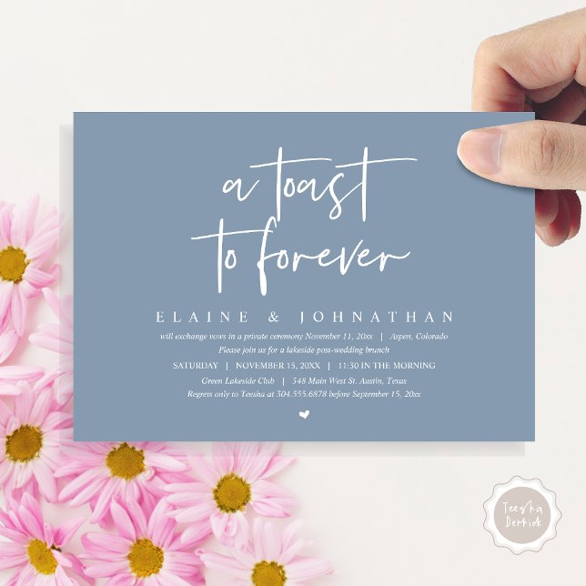 A Toast To Forever, Wedding Elopement Brunch Party Invitation (A toast to forever, wedding elopement dinner invitation card, PDF, Modern script, Dusty Blue)