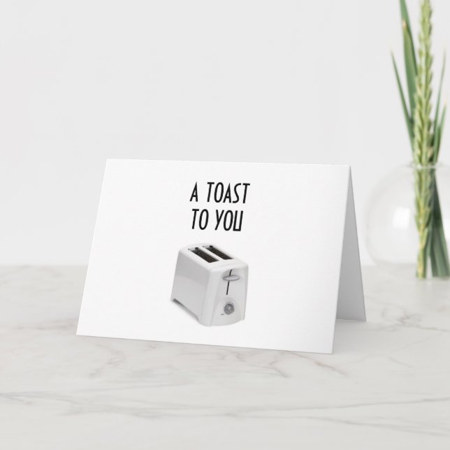 A TOAST TO YOU "40TH" BIRTHDAY CARD (Front)