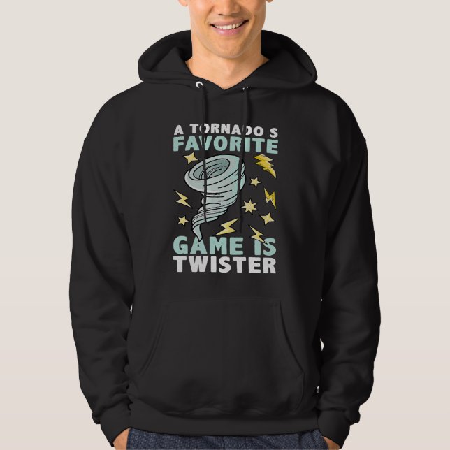 A Tornado's Favorite Game Is Twister Climate Weath Hoodie (Front)