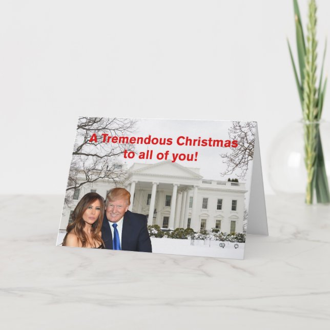 A tremendous Christmas from Donald and Melania Holiday Card (Front)