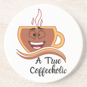 A True Coffeeholic Coaster