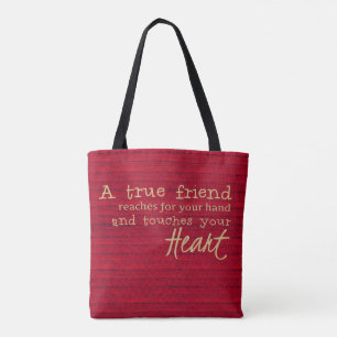 A True Friend - A Friendship Tote - HANDBAG